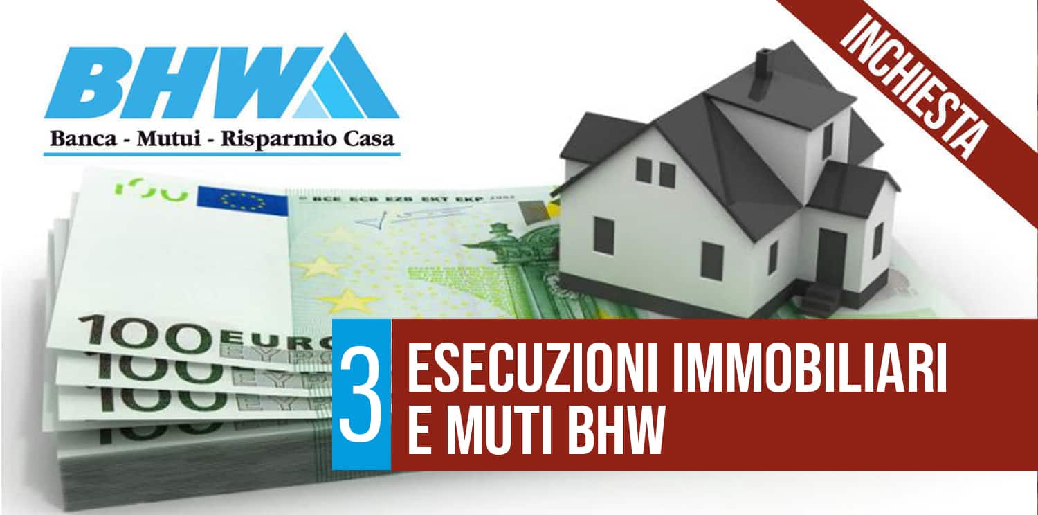 Esecuzioni immobiliari e mutui BHW