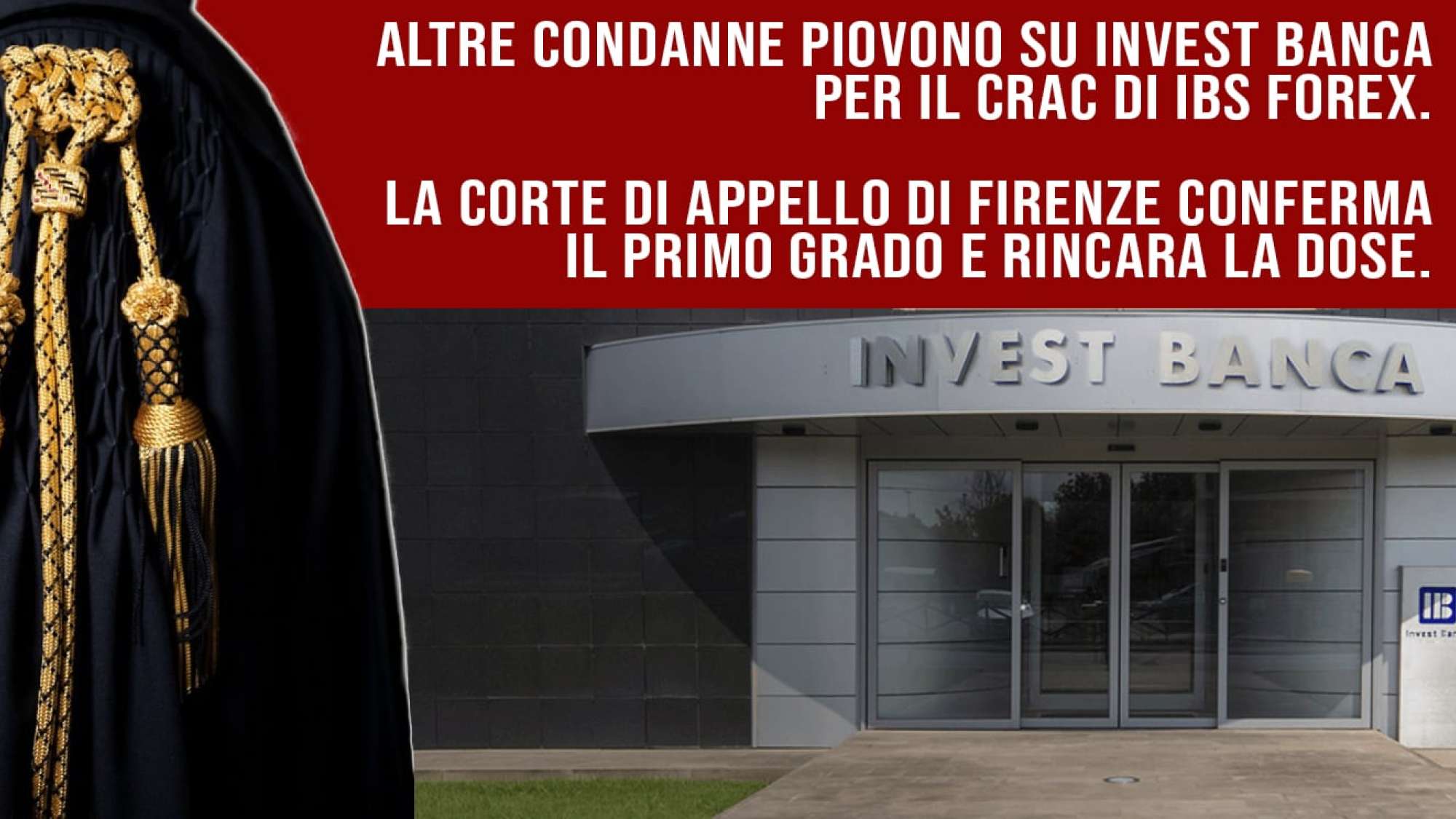 Altre condanne per Invest Banca: il caso IBS Forex.