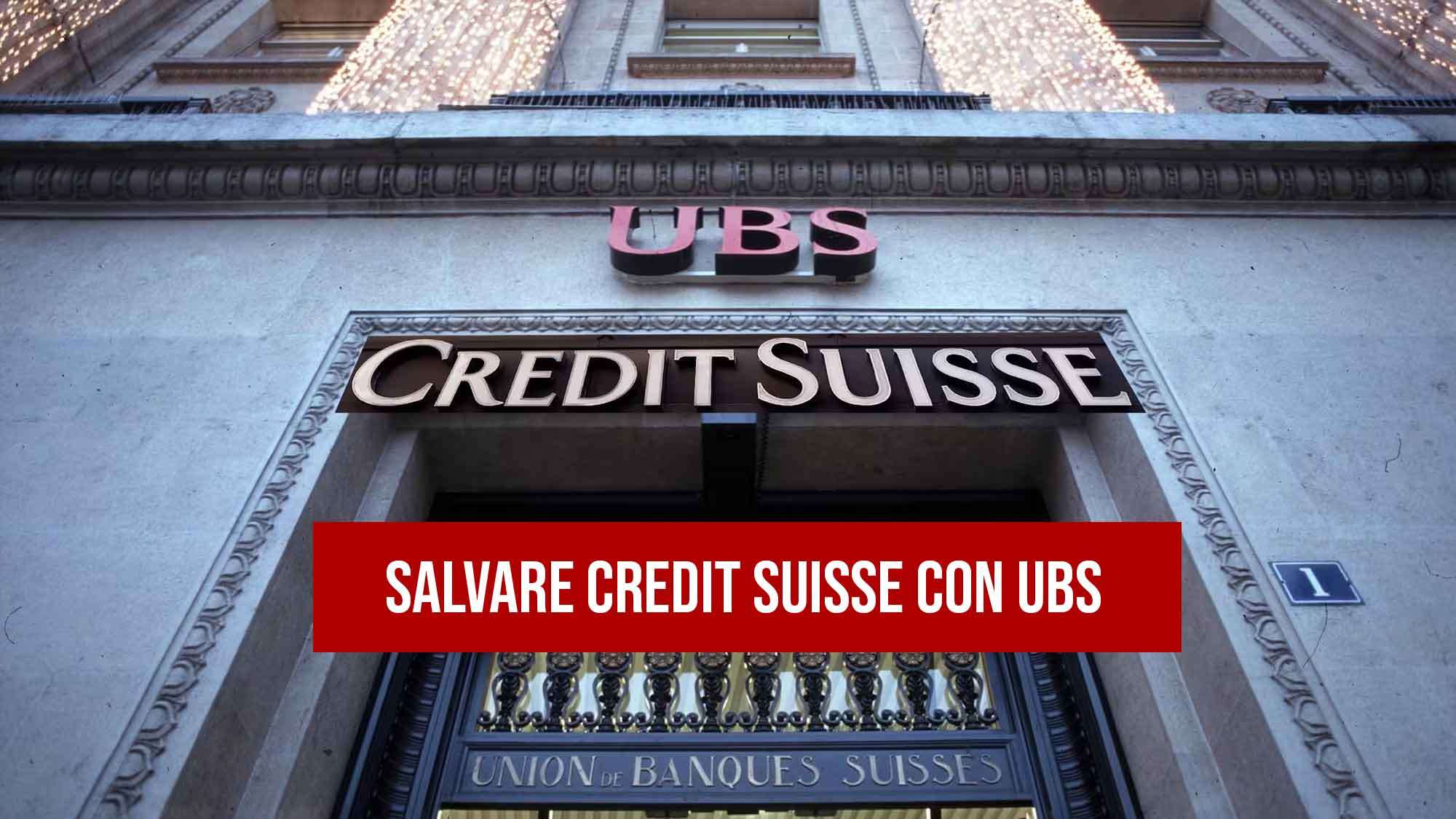 Credit Suisse, forse salvata da UBS.